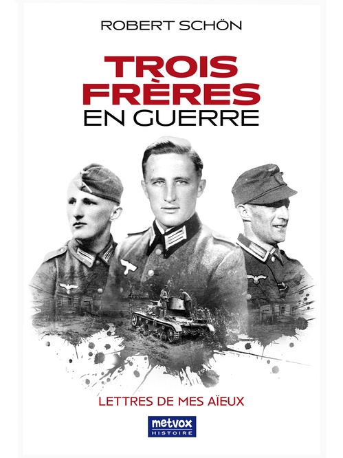 Couverture ebook de Trois Frères en Guerre, de Robert Schön