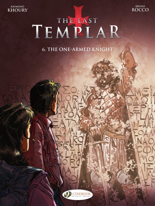 ebook cover of The Last Templar - Volume 6 - The One-Armed Knight, by Raymond Khoury, Bruno Rocco