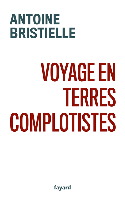 ebook cover of Voyage en terres complotistes, by Antoine Bristielle