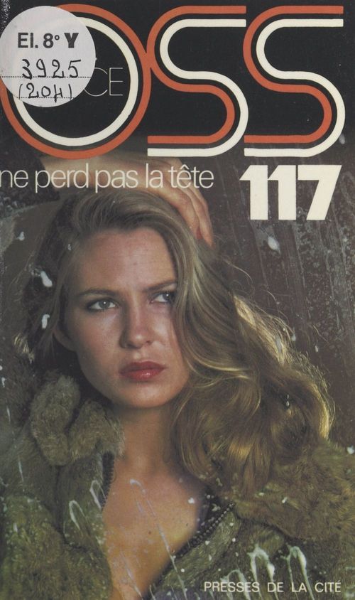 Couverture ebook de OSS 117 ne perd pas la tête, de Josette Bruce