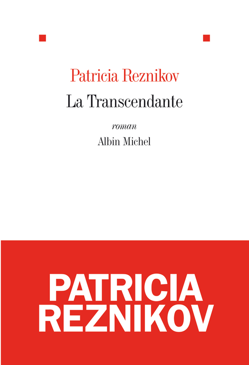 ebook cover of La Transcendante, by Patricia Reznikov