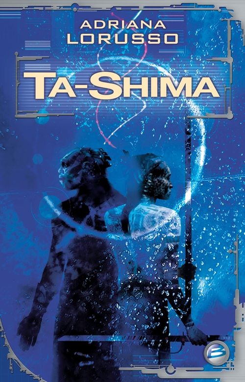 ebook cover of Ta-Shima, T1 : Ta-Shima, by Adriana Lorusso