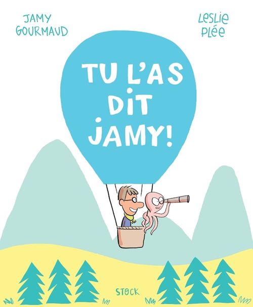 ebook cover of Tu l'as dit Jamy, by Jamy Gourmaud, Leslie Plée