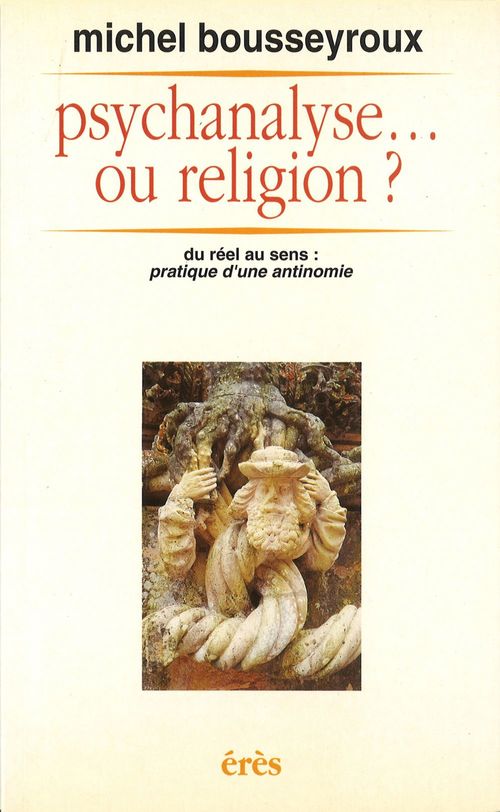 Couverture ebook de Psychanalyse ou religion ?, de Michel Bousseyroux