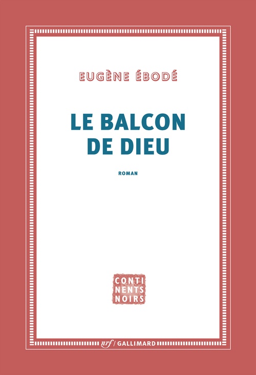 ebook cover of Le Balcon de Dieu, by Eugène Ebodé