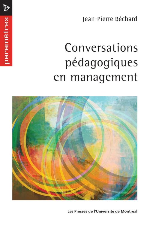 ebook cover of Conversation pédagogiques en management, by Bechard Jean-Pierre
