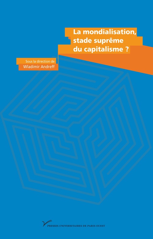 Couverture ebook de La mondialisation, stade suprême du capitalisme ?, de Wladimir Andreff