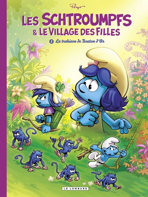 Couverture ebook de Les Schtroumpfs et le village des filles - Tome 2 - La trahison de Bouton d'Or, de Thierry Culliford, Luc Parthoens, Alain Maury