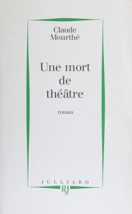 ebook cover of Une mort de théâtre, by Claude Mourthé