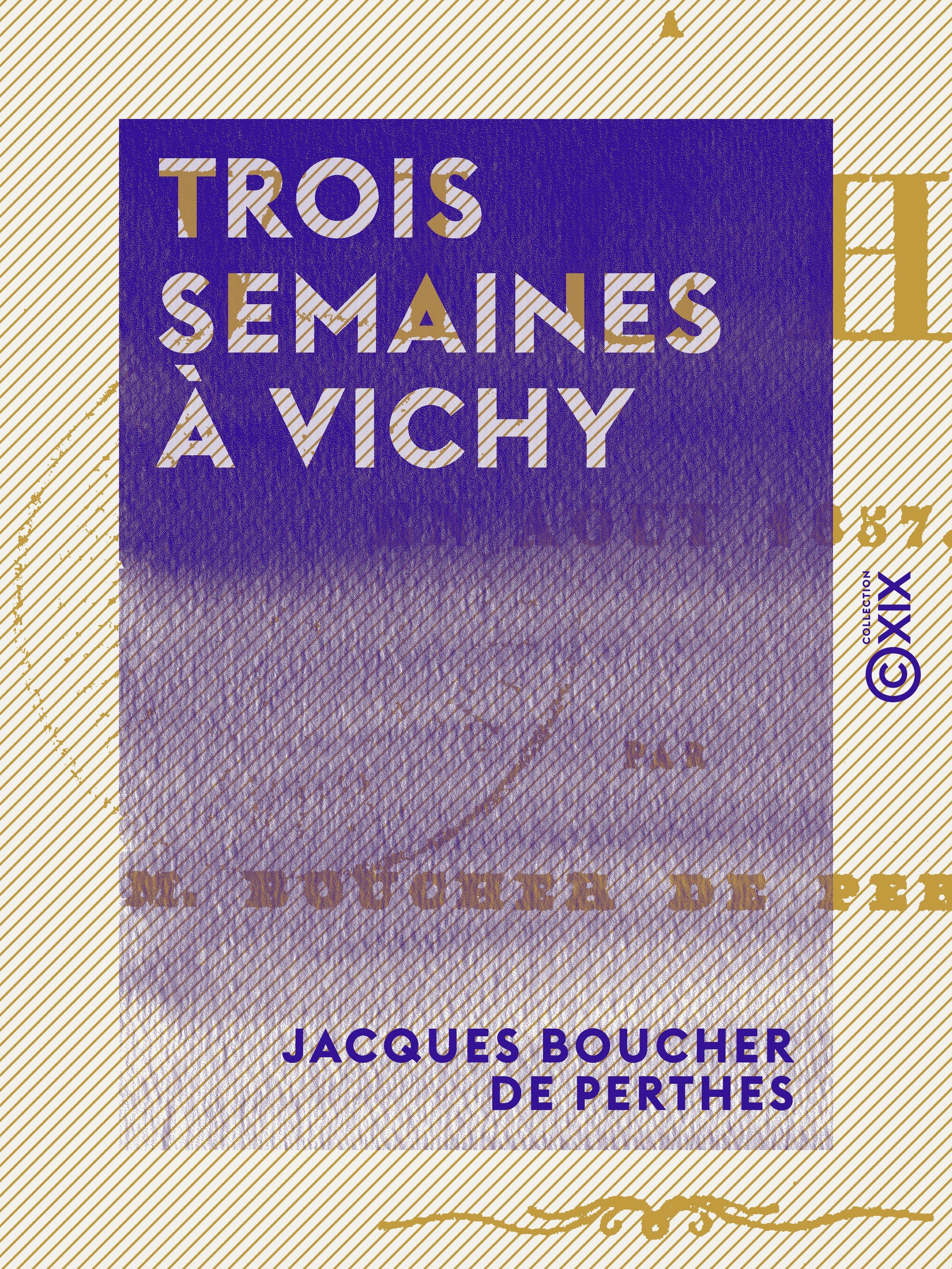 Couverture ebook de Trois semaines à Vichy, de Jacques Boucher De Perthes