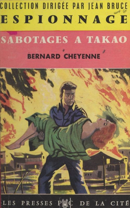 Couverture ebook de Sabotages à Takao, de Bernard Cheyenne