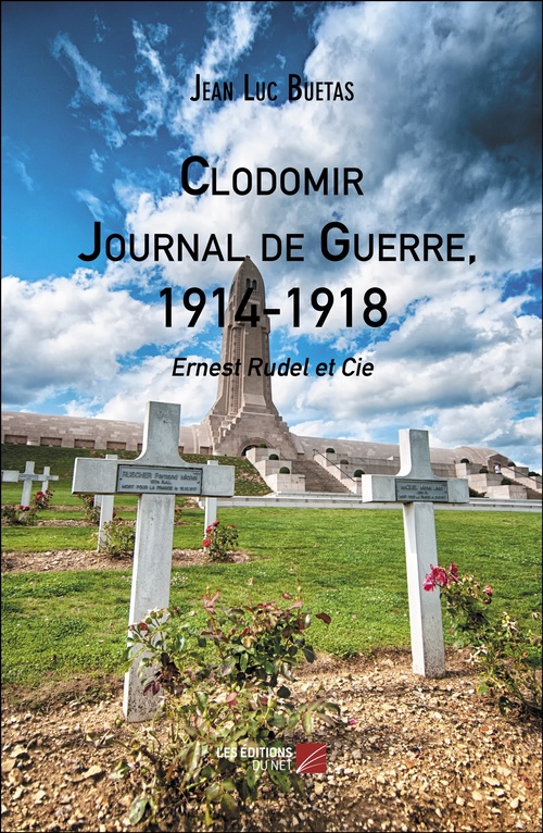 ebook cover of Clodomir, Journal de Guerre, 1914-1918, by Jean Luc Buetas