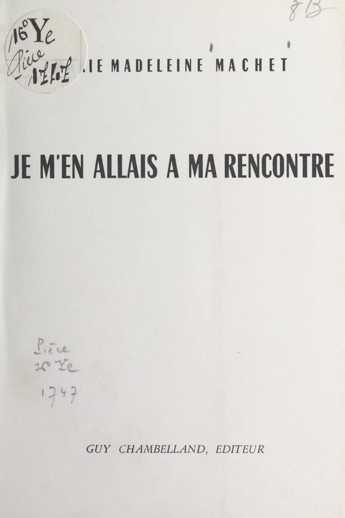 ebook cover of Je m'en allais à ma rencontre, by Marie Madeleine Machet