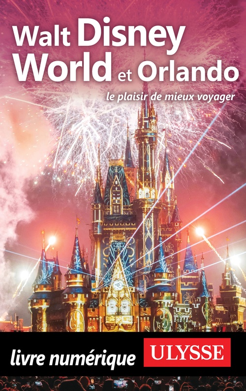 Couverture ebook de Walt Disney World et Orlando, de Claude Morneau
