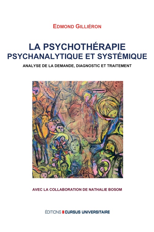 Couverture ebook de La psychothérapie psychanalytique et systémique, de Gillieron/Bosom