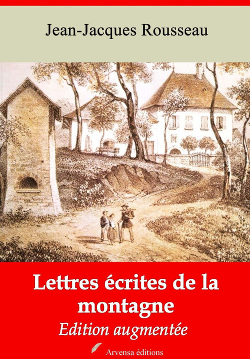 Couverture ebook de Lettres écrites de la montagne - suivi d'annexes, de Jean-Jacques Rousseau