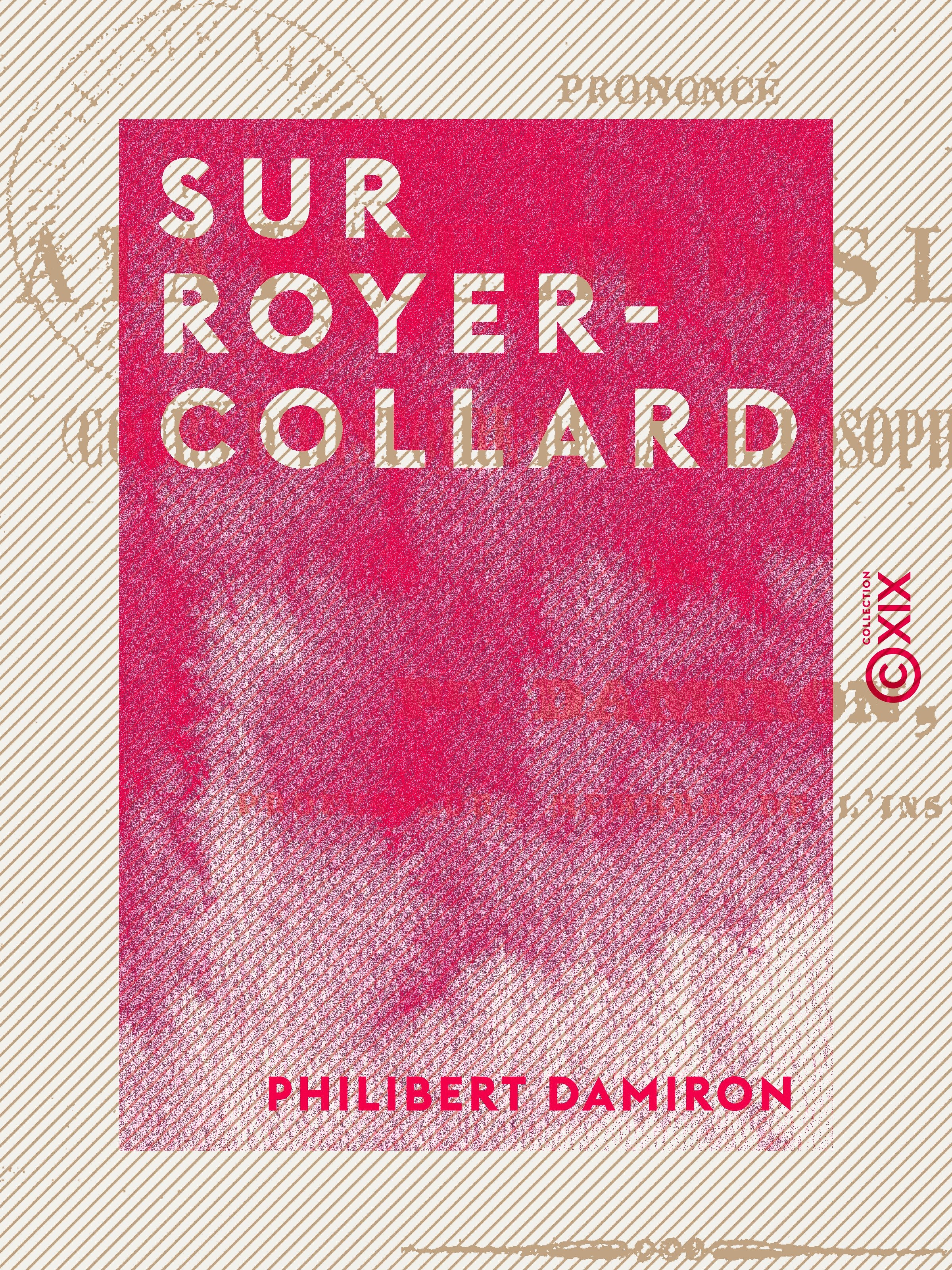 Couverture ebook de Sur Royer-Collard, de Philibert Damiron