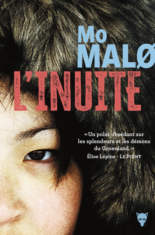 Couverture ebook de L'Inuite, de Mo Malo