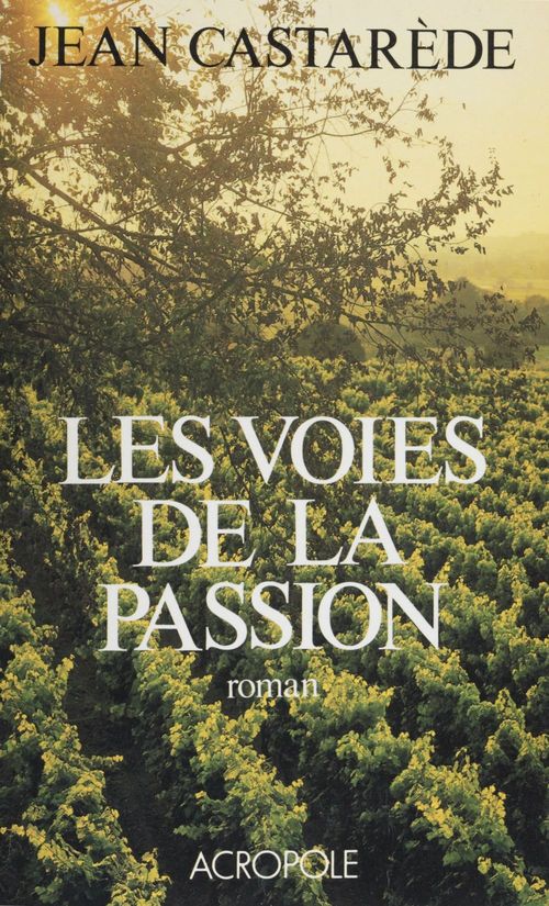 ebook cover of Les Voies de la passion, by Jean Castarède