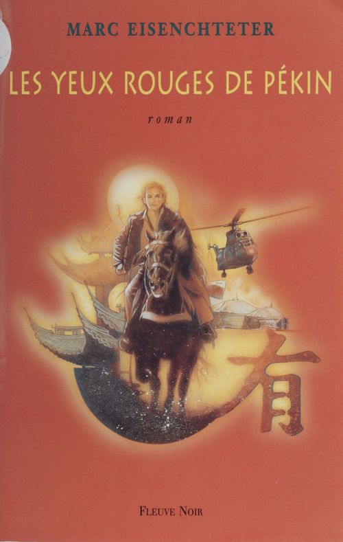 Couverture ebook de Les Yeux rouges de Pékin, de Marc Eisenchteter