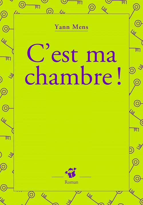 Couverture ebook de C'est ma chambre !, de Yann Mens