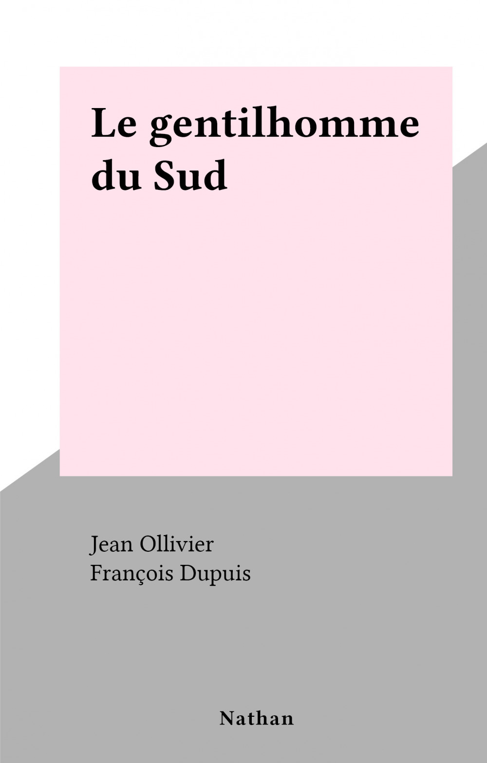 Couverture ebook de Le gentilhomme du Sud, de Jean Ollivier