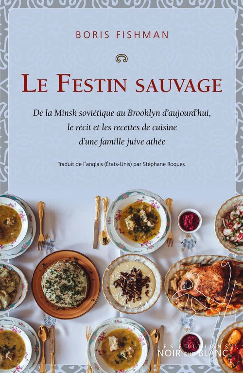 Couverture ebook de Le Festin sauvage, de Boris Fishman