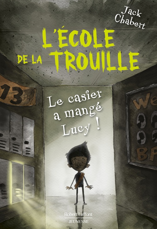 Couverture ebook de L'Ecole de la trouille - Tome 2 Le Casier a mangé Lucy !, de Jack Chabert