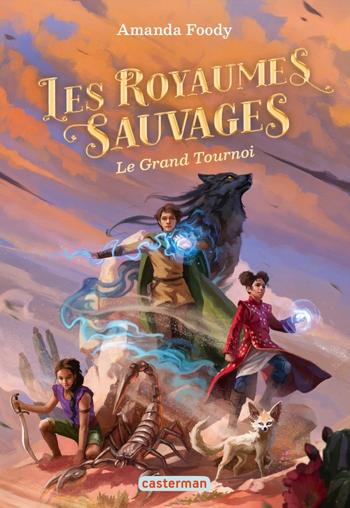 Couverture ebook de Les royaumes sauvages (Tome 3) - Le Grand Tournoi, de Amanda Foody