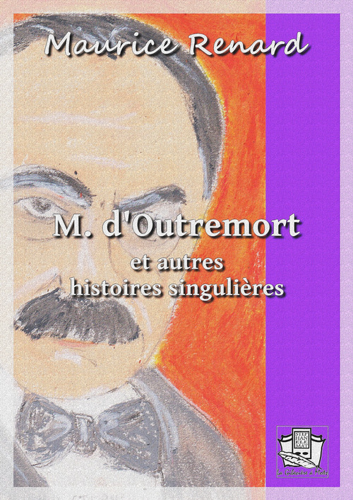 ebook cover of M. d'Outremort, by Maurice Renard