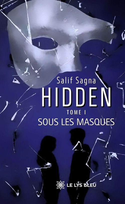 Couverture ebook de Hidden - Tome 1, de Salif Sagna