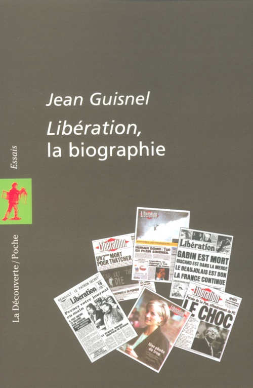 Couverture ebook de Libération, la biographie, de Jean Guisnel