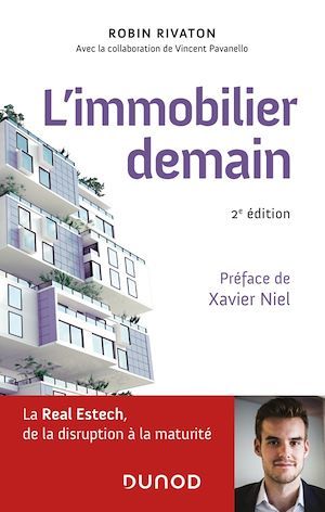 Couverture ebook de L'immobilier demain - 2e éd., de Vincent Pavanello, Robin Rivaton