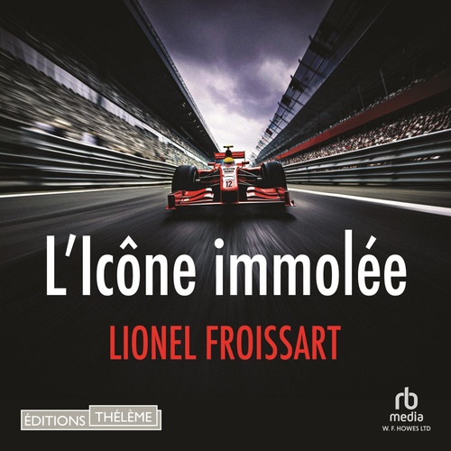 audiobook cover of L'Icône immolée, by Lionel Froissart