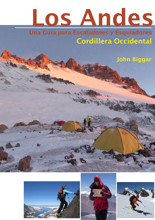 Couverture ebook de LOS ANDES - UNA GUIA PARA ESCALADORES Y ESQUIADORES, de John Biggar