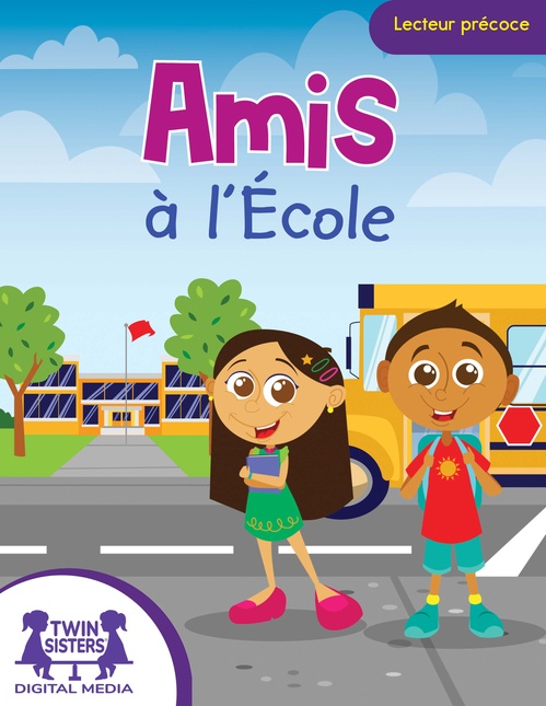 ebook cover of Amis à l'École, by Kim Mitzo Thompson, Karen Mitzo Hilderbrand