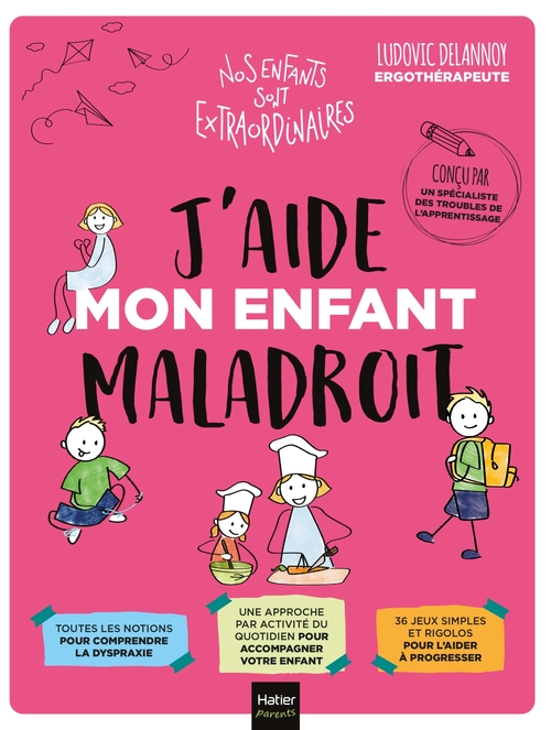 Couverture ebook de J'aide mon enfant maladroit, de Ludovic Delannoy