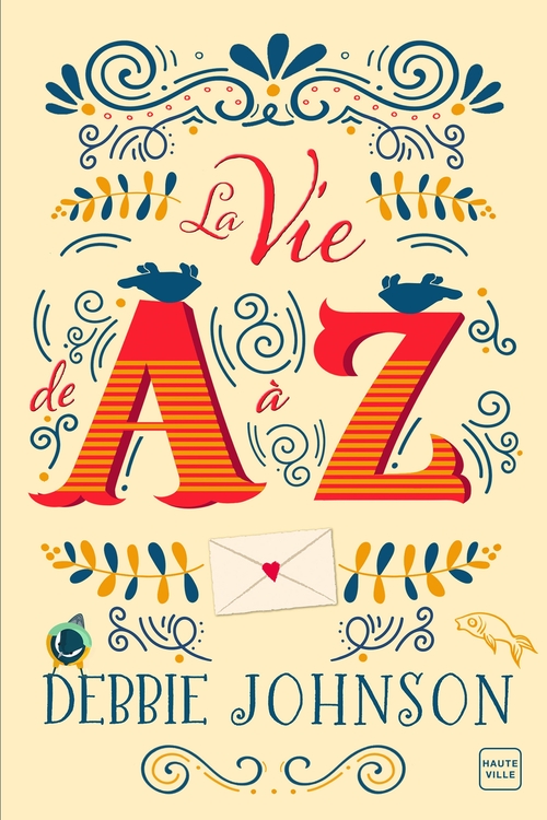 ebook cover of La Vie de A à Z, by Debbie Johnson, Nathalie Guillaume
