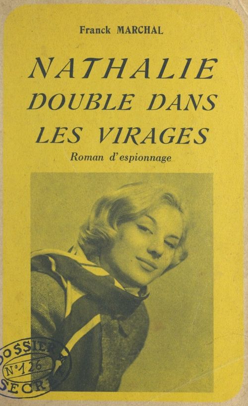Couverture ebook de Nathalie double dans les virages, de Franck Marchal
