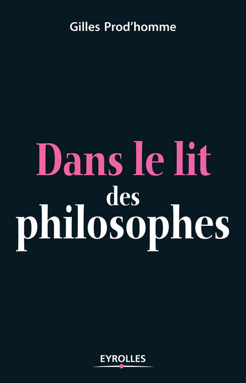 Couverture ebook de Dans le lit des philosophes, de Gilles Prod'homme