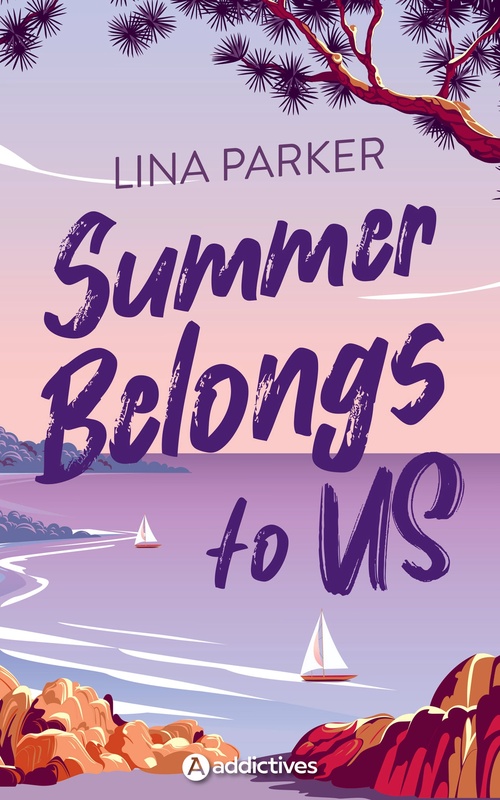 ebook cover of Summer Belongs to Us, by Lina Parker