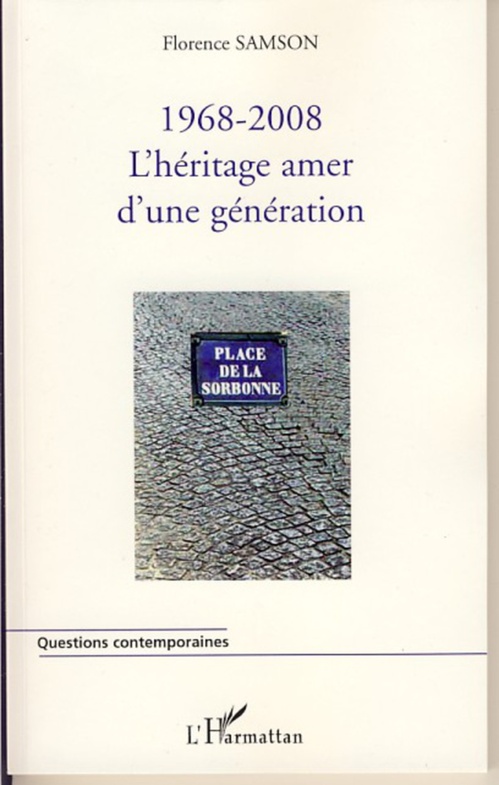 Couverture ebook de 1968-2008 : l'héritage amer d'une génération, de Florence Samson