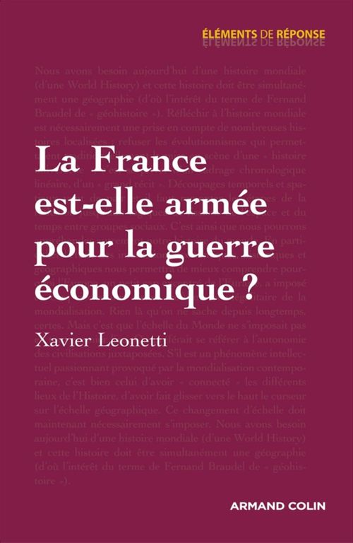 Couverture ebook de La France est-elle armée pour la guerre économique ?, de Xavier Leonetti