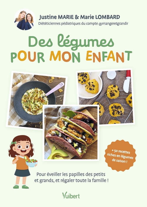 Couverture ebook de Des légumes pour mon enfant, de Justine Marie, Marie Lombard