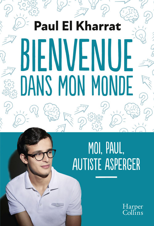 Couverture ebook de Bienvenue dans mon monde, de Paul El Kharrat