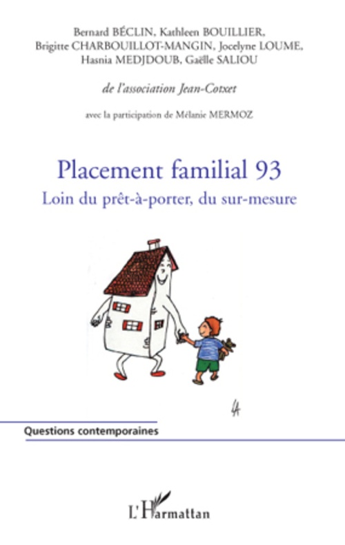 ebook cover of Placement familial 93, by Bernard Béclin, Kathleen Bouillier, Brigitte Charbouillot-mangin, Jocelyne Loumé, Hasnia Medjoub, Gaëlle Saliou