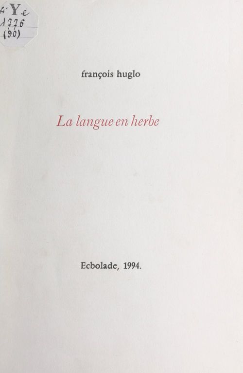 ebook cover of La langue en herbe, by Francois Huglo