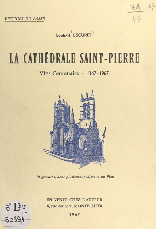 Couverture ebook de La cathédrale Saint-Pierre, VIe centenaire : 1367-1967, de Louis-Henri Escuret