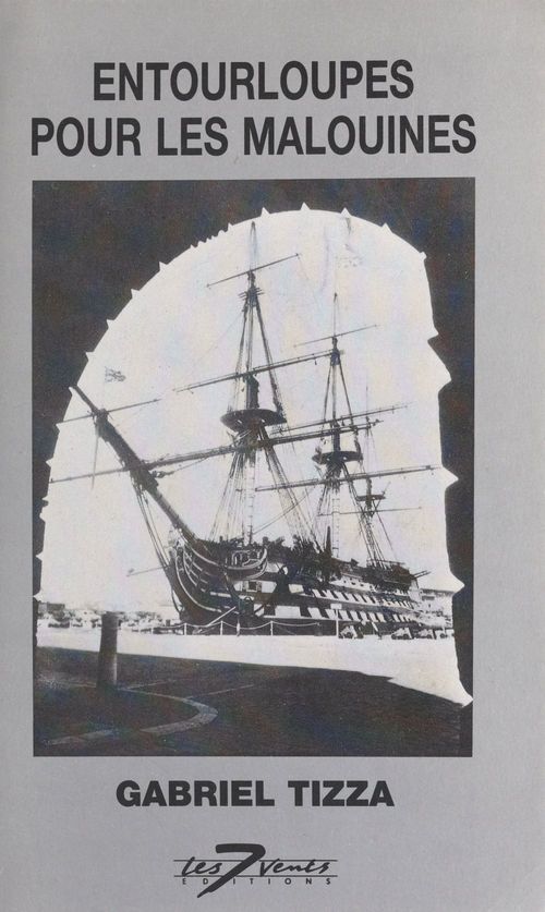 Couverture ebook de Entourloupes pour les Malouines, de Gabriel Tizza