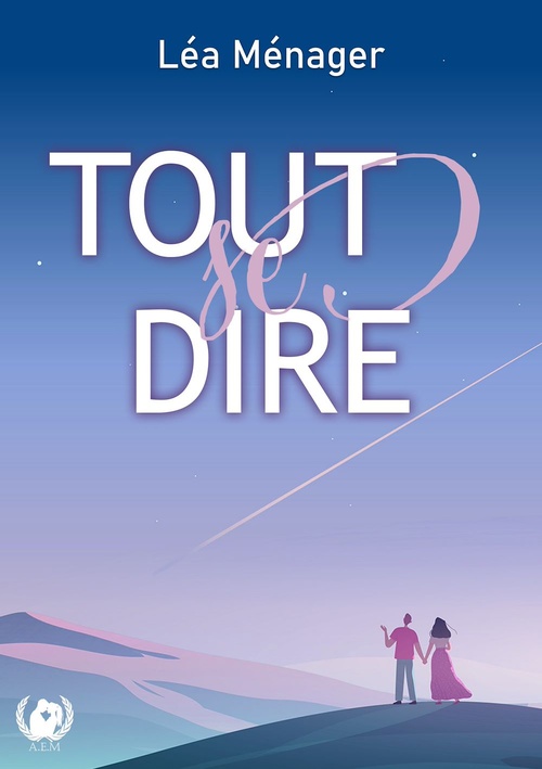 ebook cover of Tout se dire, by Léa Ménager
